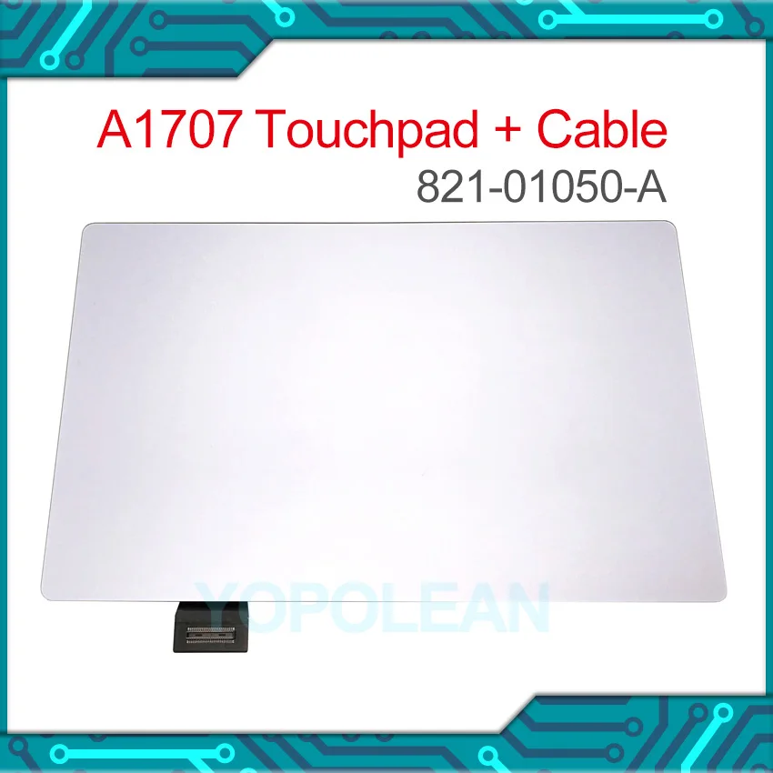 Оригинальный Трекпад A1707 с кабелем 821-01050-A для MacBook Pro Retina 15 